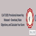 CLAT 2025 Provisional Answer Key Released  Download Raise Objections and Calculate Your Score